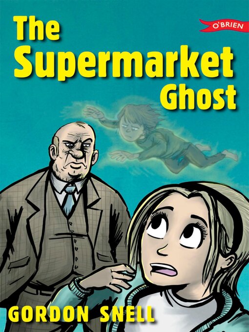 Title details for The Supermarket Ghost by Gordon Snell - Available
